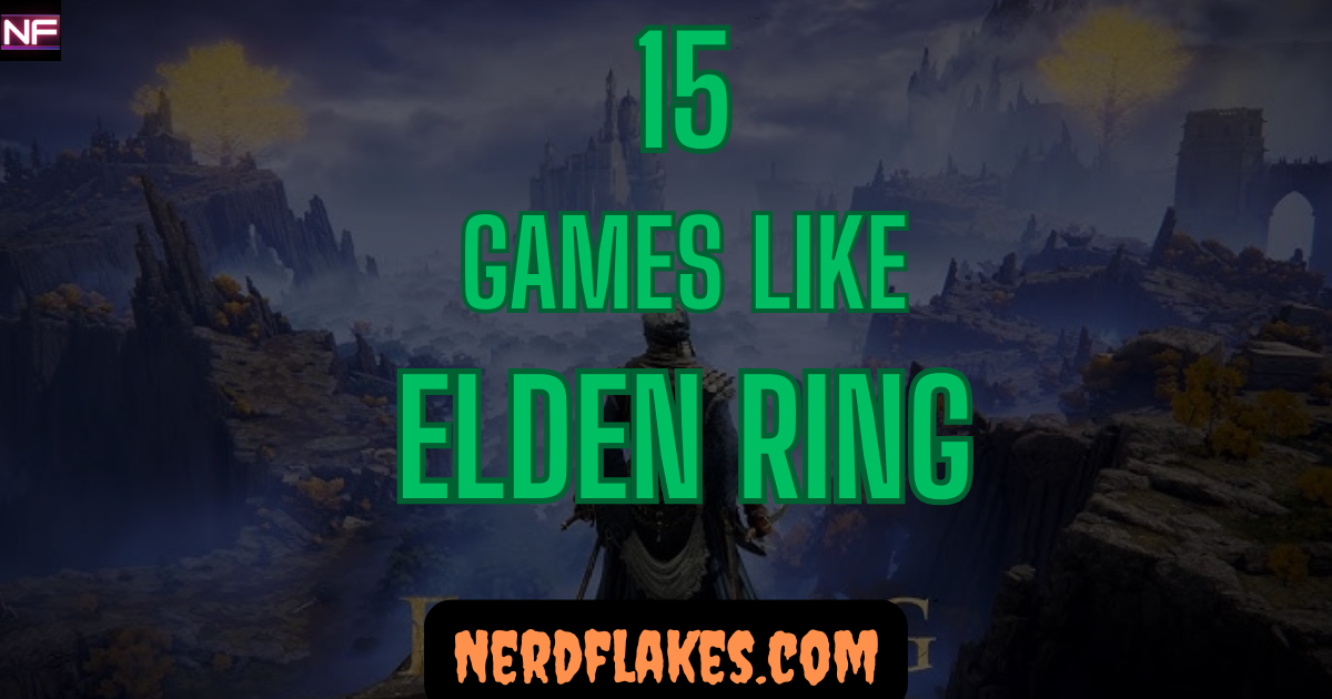 games like elden ring souls-like comparison