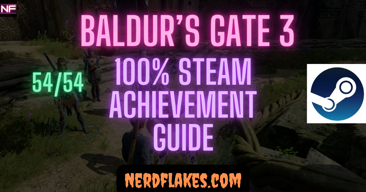 baldurs gate 3 achievement guide 100 percent completion