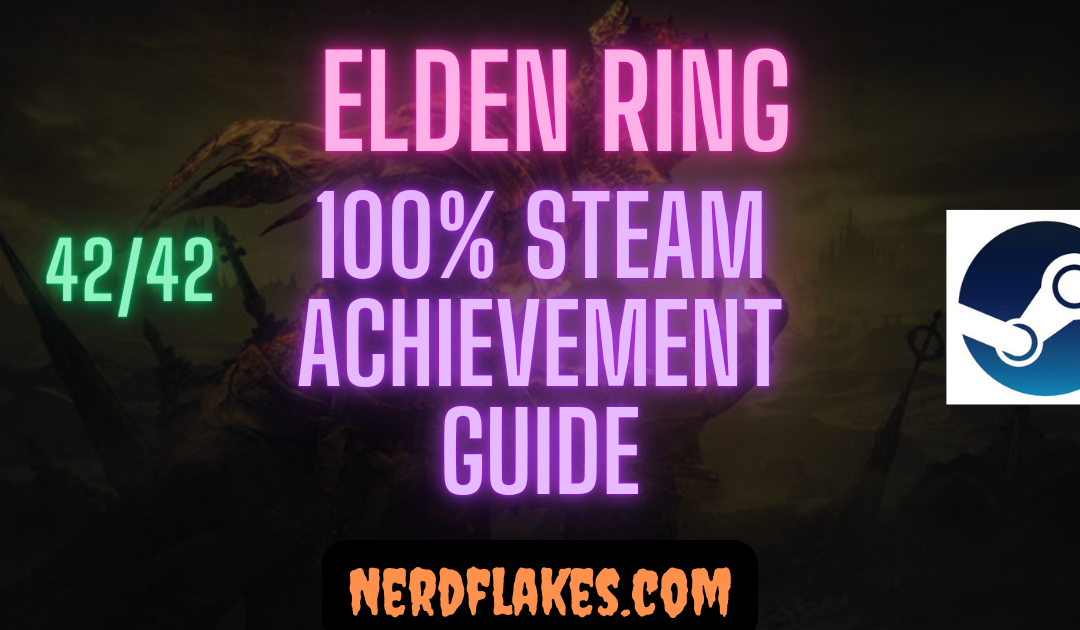 Elden Ring Achievement Guide: Complete 100% (42 Total)