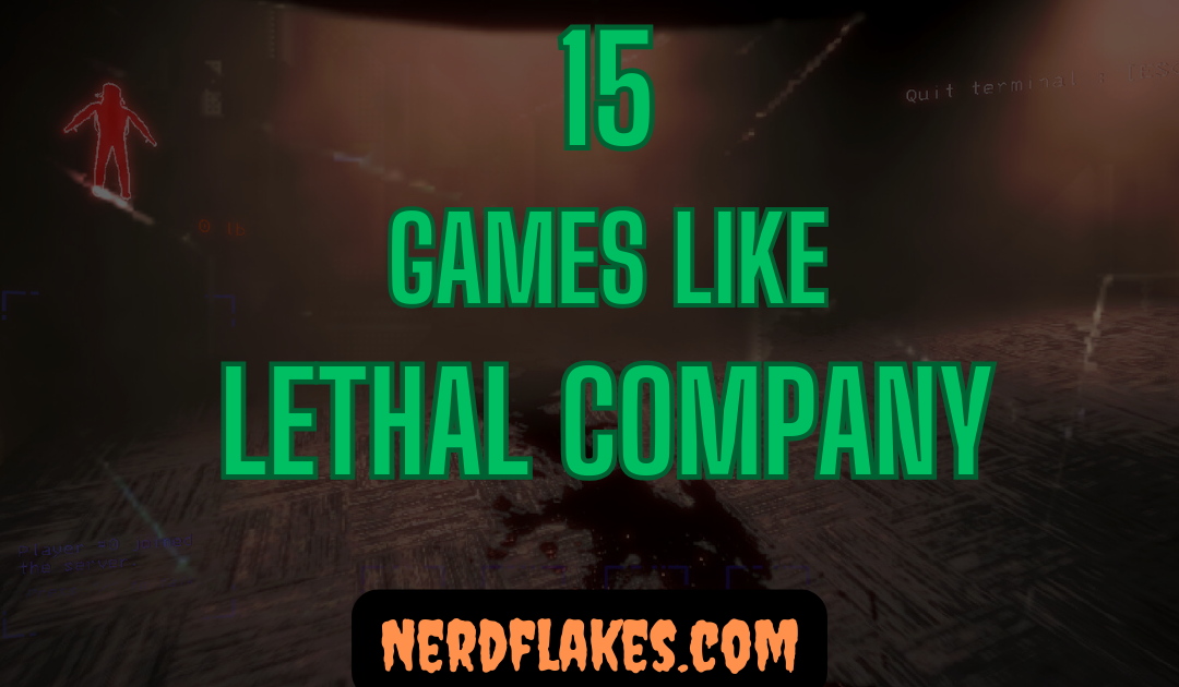 15 Games Like Lethal Company You Need to Play in 2026