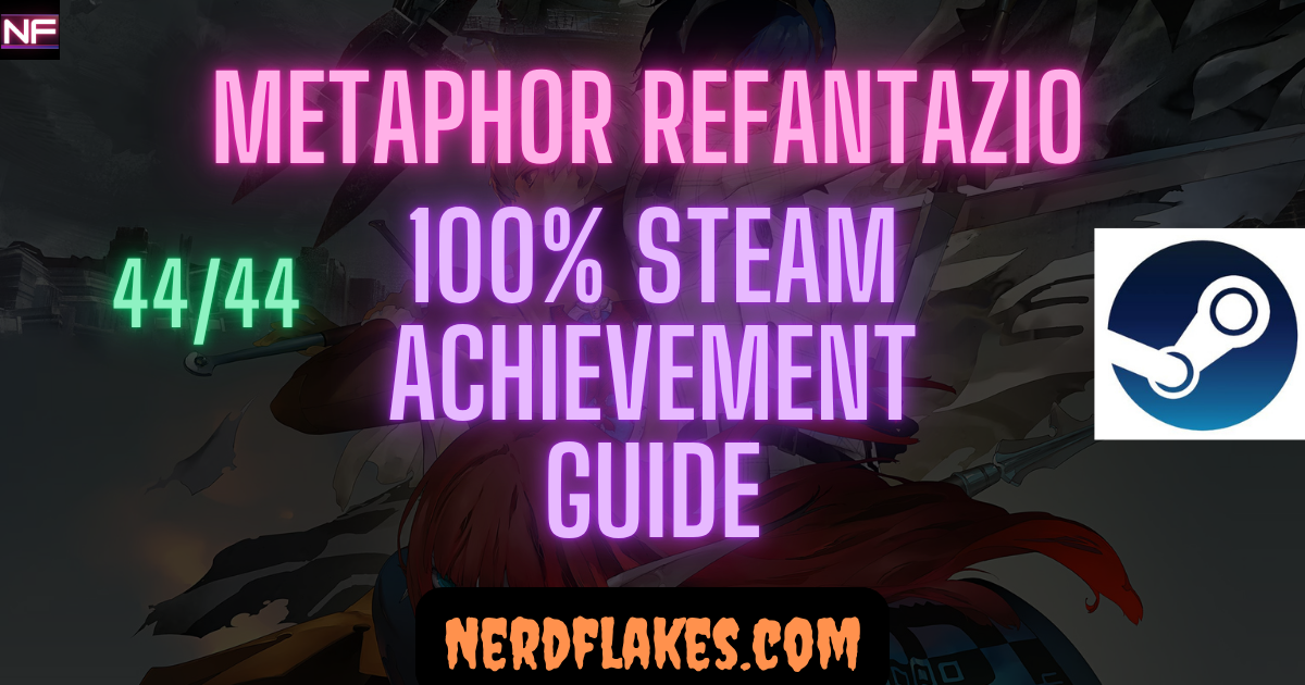 metaphor refantazio achievement guide 100 percent completion