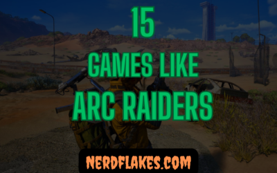15 Games Like ARC Raiders You Need to Play in 2026