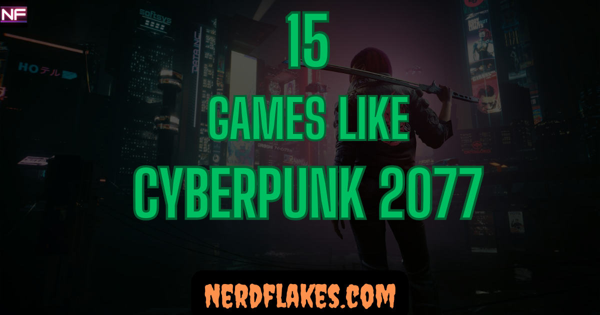 Games like Cyberpunk 2077 featured collage showing top sci-fi RPG and open world alternatives for 2026