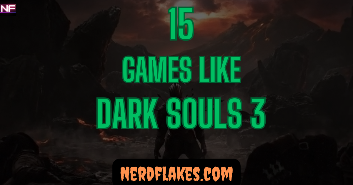 Games like Dark Souls 3 featured collage showing top Souls-like action RPG alternatives for 2026