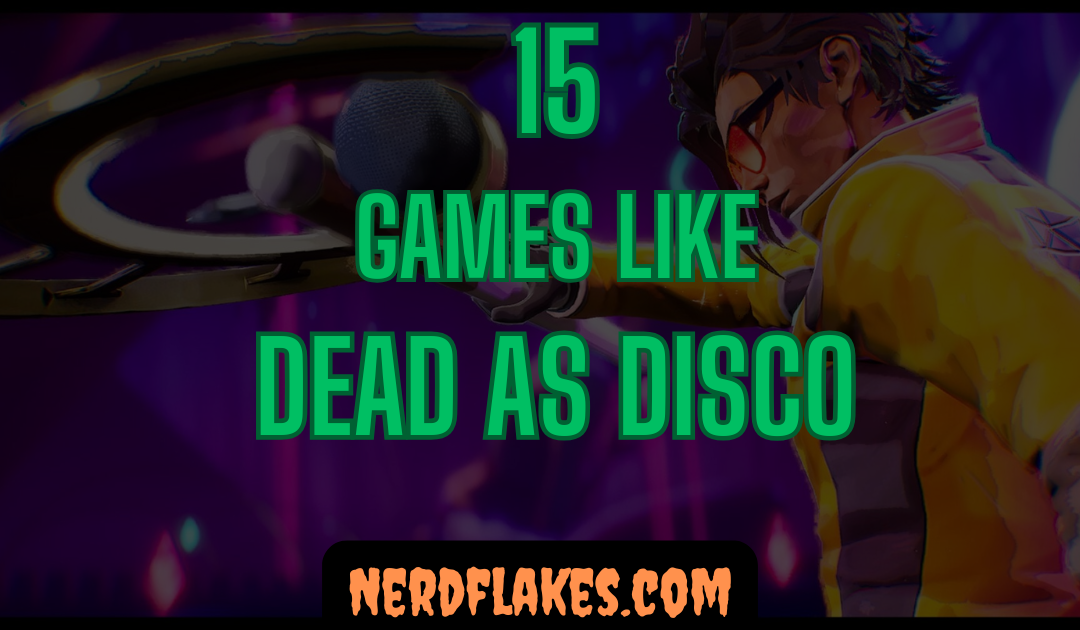 15 Games Like Dead As Disco You Need to Play in 2026
