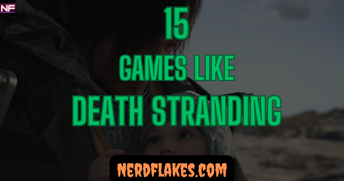 Games like Death Stranding featured collage showing top atmospheric exploration alternatives for 2026