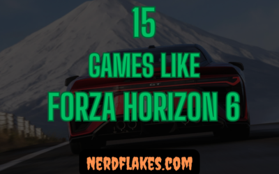 15 Games Like Forza Horizon 6 You Need to Play in 2026