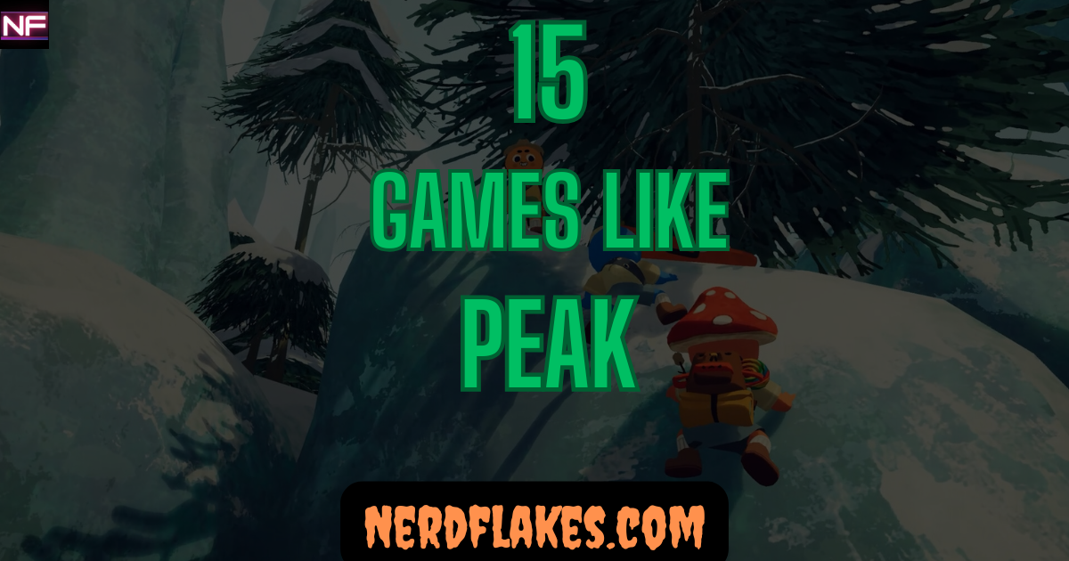 Games like PEAK featured collage showing top co-op climbing and physics game alternatives for 2026