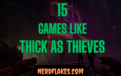 15 Games Like Thick as Thieves You Need to Play in 2026