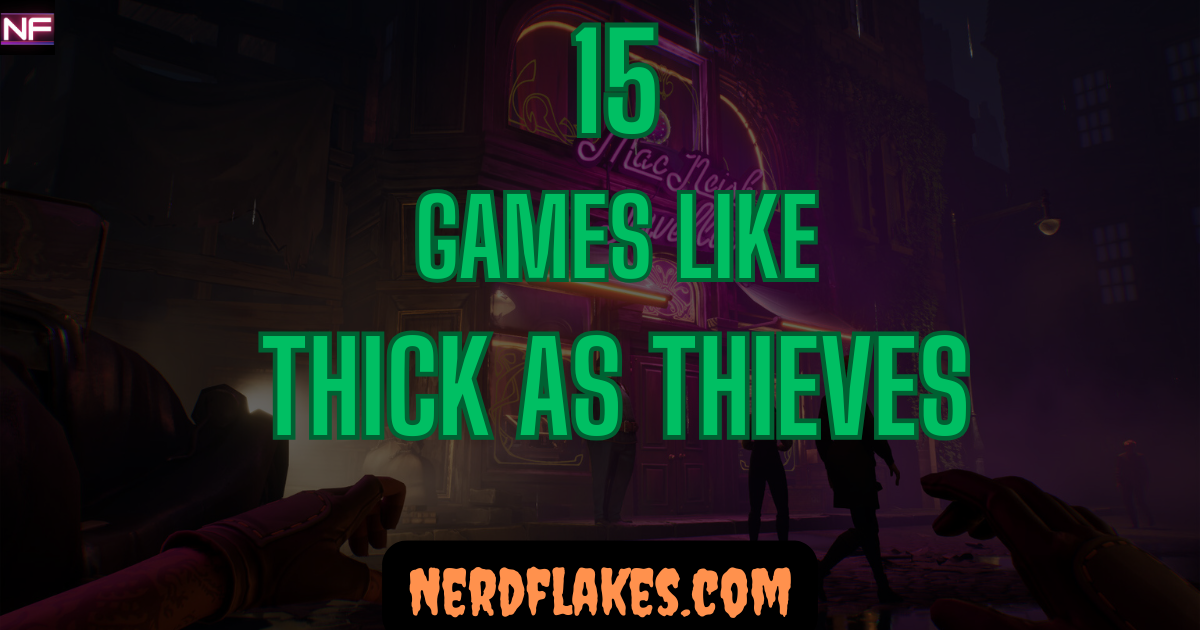 Games like Thick as Thieves featured collage showing top stealth and heist alternatives for 2026