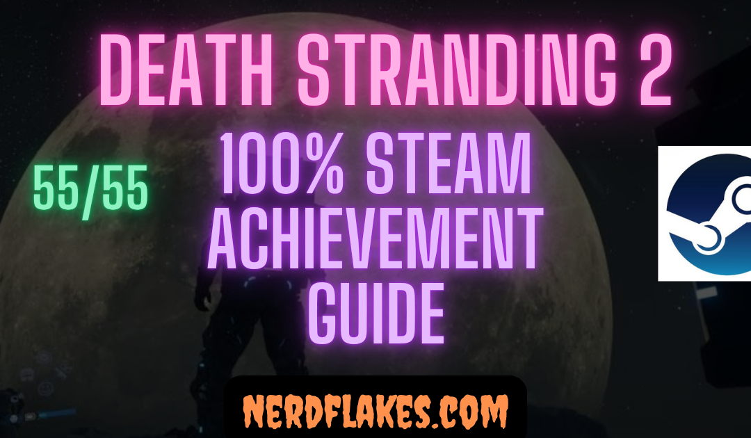 Death Stranding 2: On the Beach Achievement Guide: Complete