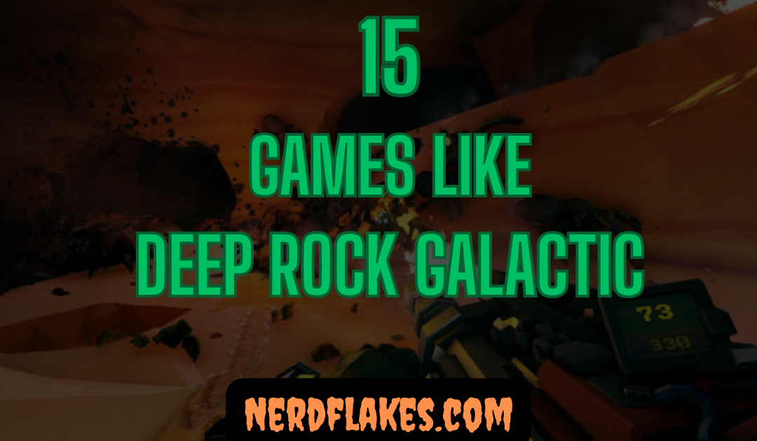 15 Games Like Deep Rock Galactic You Need to Play in 2026