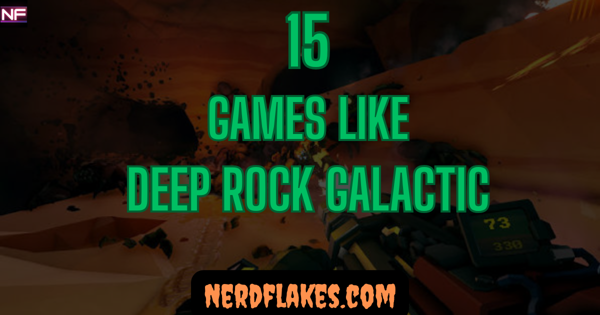 Games like Deep Rock Galactic featured