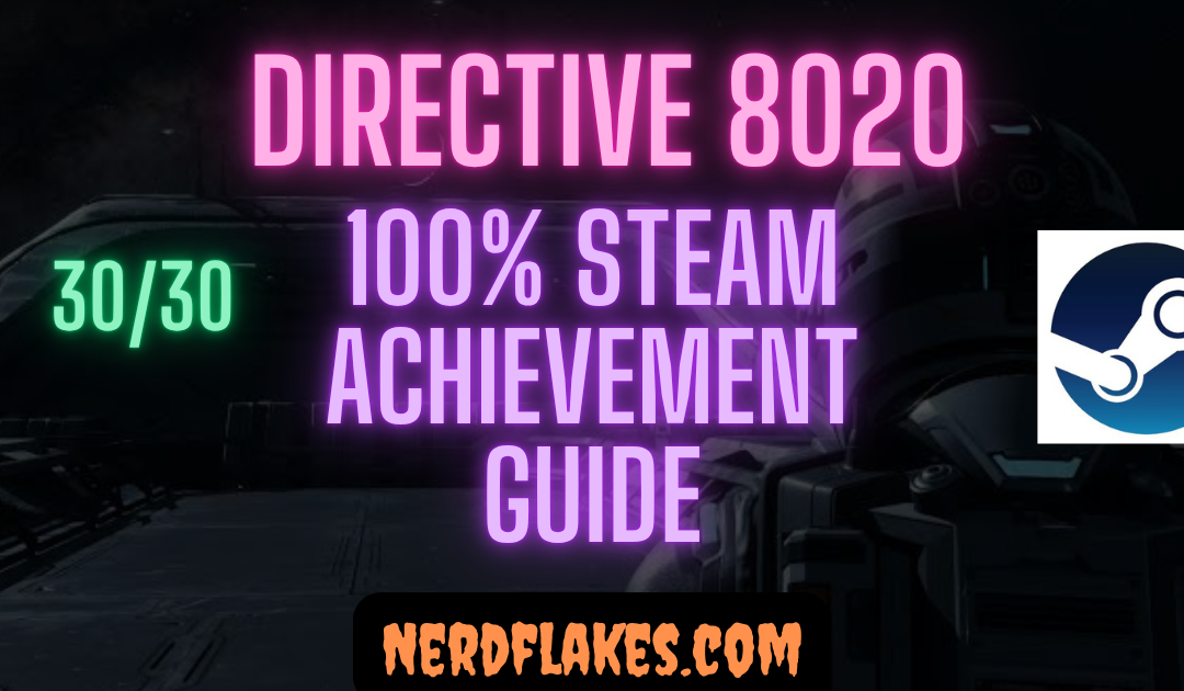 Directive 8020 Achievement Guide: Complete 100% 