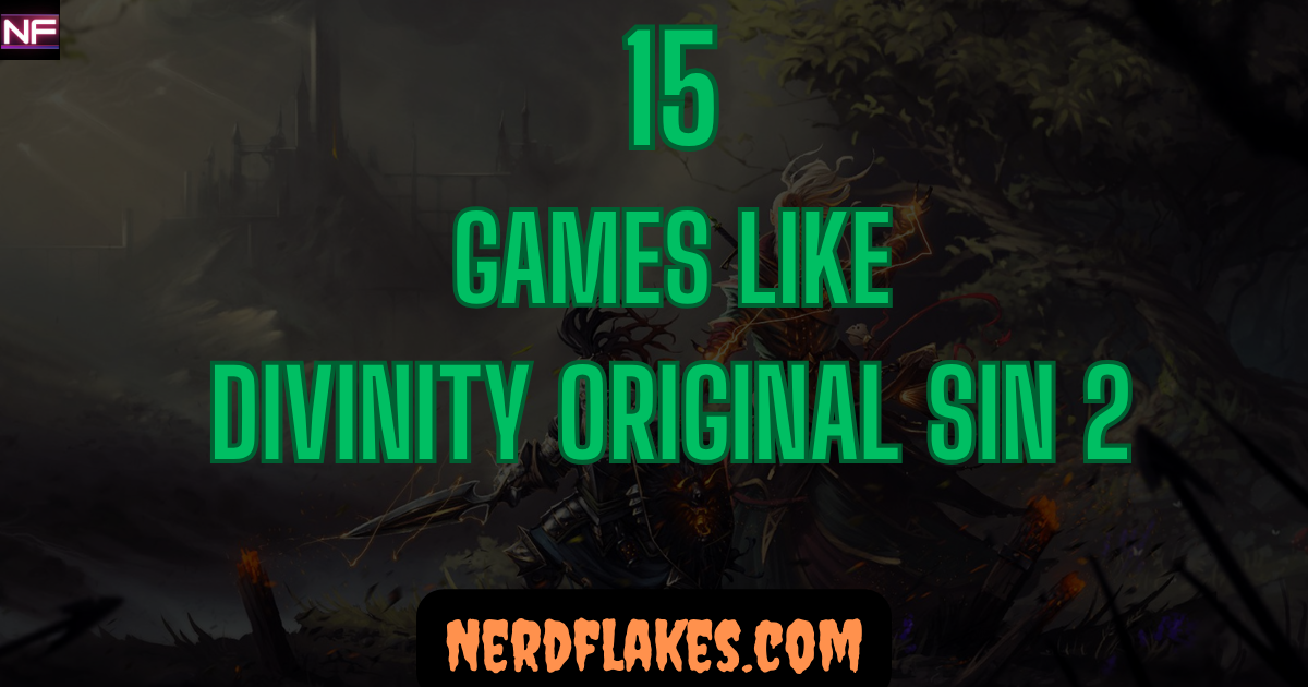 Games like Divinity Original Sin 2 featured collage showing top tactical CRPG alternatives for 2026