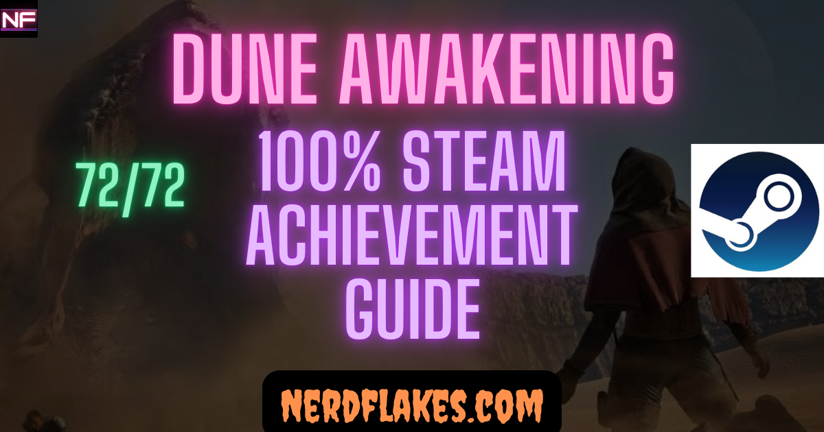Dune Awakening achievement guide showing a character on the sands of Arrakis