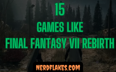 15 Games Like Final Fantasy VII Rebirth You Need to Play in 2026