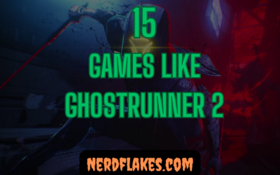 15 Games Like Ghostrunner 2 You Need to Play in 2026