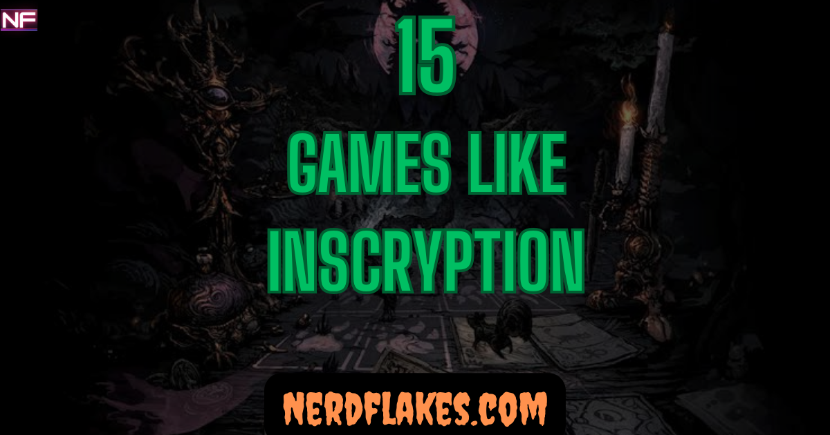 Games like Inscryption featured collage