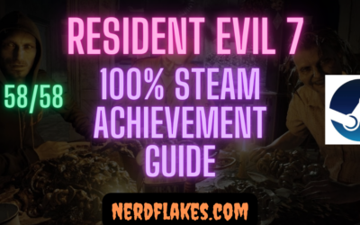 Resident Evil 7 Biohazard Achievement Guide: Complete 100%