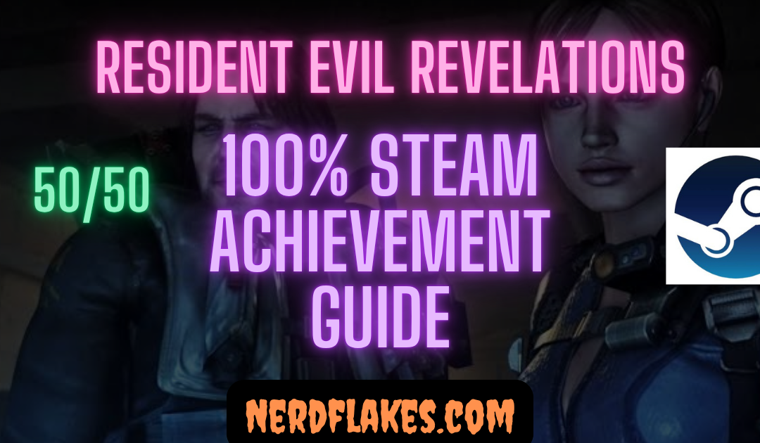 Resident Evil Revelations Achievement Guide: Complete 100%