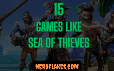15 Games Like Sea of Thieves You Need to Play in 2026