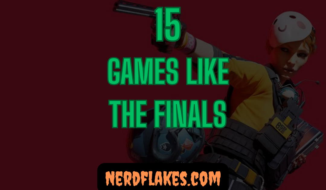 15 Games Like The Finals You Need to Play in 2026
