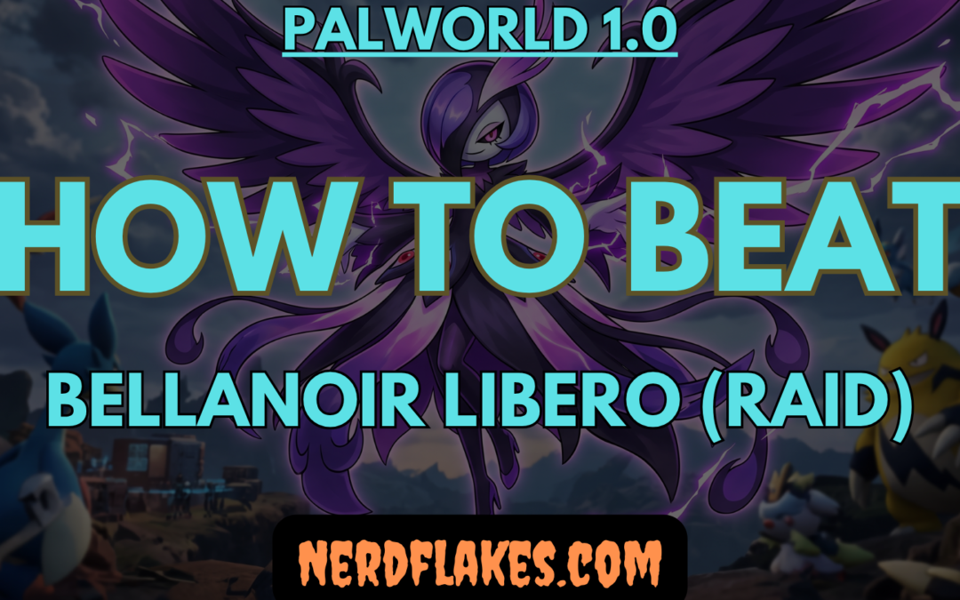 How to Beat Bellanoir Libero in Palworld 1.0 (Raid Boss)