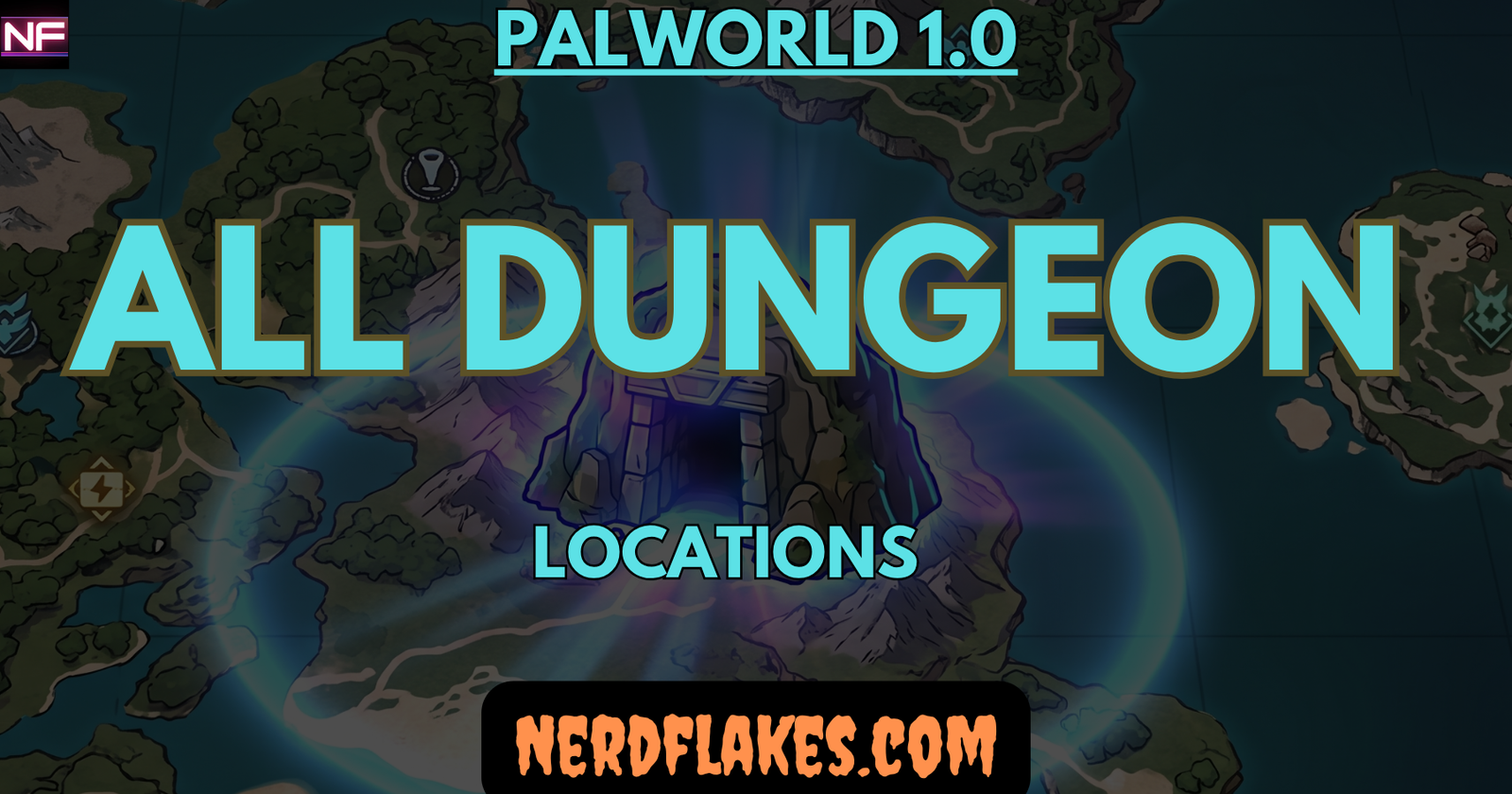 A glowing dungeon cave entrance on the Palworld 1.0 map